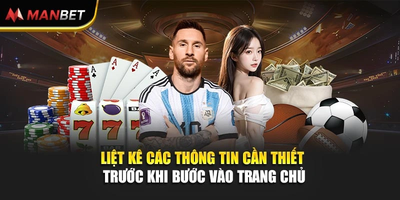 Liệt kê các thông tin cần thiết trước khi bước vào trang chủ 